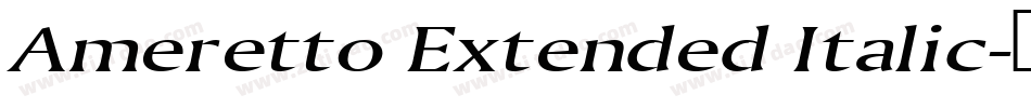 Ameretto Extended Italic字体转换